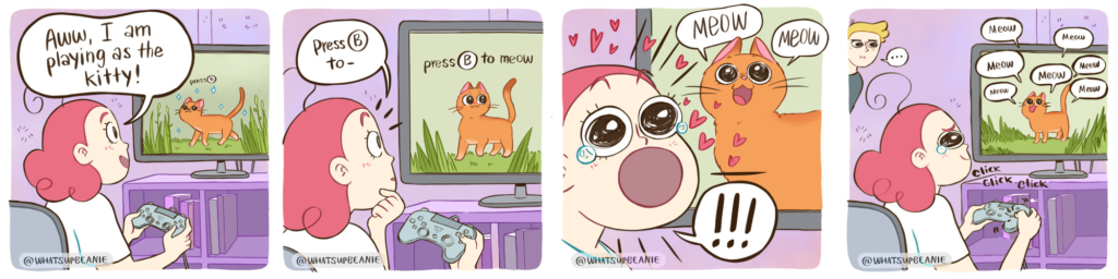 Press B to Meow - https://whatsupbeanie.tumblr.com/
