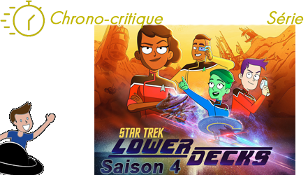Star Trek : Lower Decks (Saison 4) – Beam me up !