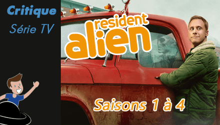 Resident Alien – Saisons 1 à 4 – Une petite touche extra-terrestre dans votre vie