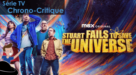 Stuart Fails to Save the Universe – Le « Sliders » de « Big Bang Theory » ?